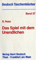 Rosza Peter, Rozsa Peter - Das Spiel mit dem Unendlichen