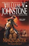 J. A. Johnstone, J.A. Johnstone, William W. Johnstone - Macallister: The Eagles Legacy