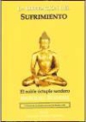 Bhikkhu Bodhi - La liberación del sufrimiento : el noble óctuple sendero