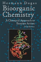 H. Dugas, Hermann Dugas - Bioorganic Chemistry