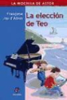 Françoise Jay d'Albon, Christian de Metter, Enrique Vignolo - La elección de Teo