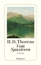 Henry D. Thoreau - Vom Spazieren