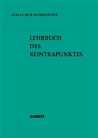 Heinrich Lemacher, Hermann Schroeder - Lehrbuch des Kontrapunktes