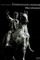 Heinrich G. Reichert - Unvergängliche lateinische Spruchweisheit