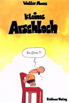 Walter Moers - Kleines Arschloch