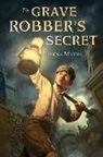 Anna Myers - The Grave Robber's Secret