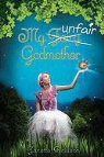 Janette Rallison - My Unfair Godmother