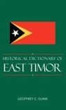 Geoffrey Gunn, Geoffrey C Gunn, Geoffrey C. Gunn - Historical Dictionary of East Timor