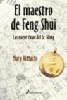 Nury Vittachi - El maestro de feng shui