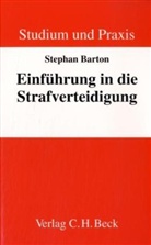 Stephan Barton - Einführung in die Strafverteidigung