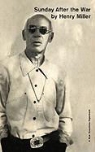 Henry Miller - Sunday After the War