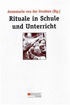 Annemarie von der Groeben, Annemari von der Groeben - Rituale in Schule und Unterricht