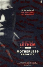 Jonathan Lethem - Motherless Brooklyn