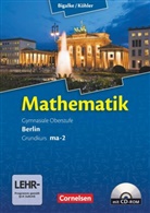 Anton Bigalke, Anto Bigalke, Anton Bigalke, Gabriele Ledworuski, Horst Kuschnerow, Norber Köhler... - Mathematik, Sekundarstufe II, Ausgabe Berlin, Neubearbeitung Kerncurriculum - ma-2: Bigalke/Köhler: Mathematik - Berlin - Ausgabe 2010 - Grundkurs 2. Halbjahr