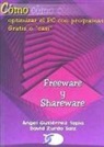 Ángel Gutiérrez, David Zurdo Sáiz - Freeware y shareware