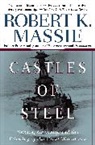 Robert K. Massie - Castles of Steel