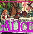 Lewis Carroll, Linda Sunshine - All Things Alice
