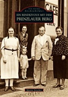 Martin Strecker - Ein Rendezvous mit dem Prenzlauer Berg