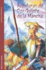 Miguel de Cervantes Saavedra - Aventuras de Don Quijote de La Mancha
