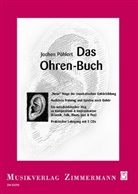 Jochen Pöhlert - Das Ohren-Buch, m. 2 Audio-CDs