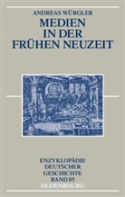 E. Weyrauch, Andreas Würgler - Medien in der Frühen Neuzeit
