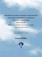 James Demeo - Preliminary Analysis of Changes in Kansas Weather Coincidental to Experimental Operations with a Reich Cloudbuster