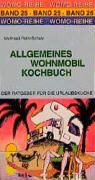 Waltraud Roth-Schulz - Allgemeines Wohnmobil Kochbuch