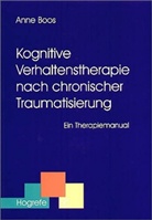 Anne Boos - Kognitive Verhaltenstherapie nach chronischer Traumatisierung