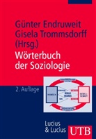 Endruweit, Günte Endruweit, Günter Endruweit, Trommsdorff, Gisela Trommsdorff - Wörterbuch der Soziologie