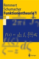 Reinhol Remmert, Reinhold Remmert, Georg Schumacher - Funktionentheorie 1. Bd.1