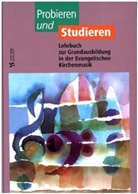 Siegfried Bauer - Probieren und Studieren