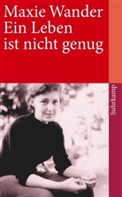 Maxie Wander, Fre Wander, Fred Wander - Ein Leben ist nicht genug