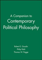 Goodin, Robert Goodin, Robert E. Goodin, R. Goodwin, Pettit, Philip Pettit... - A Companion to Contemporary Political Philosophy