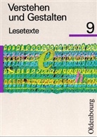 Wolfgang Berger - Verstehen und Gestalten, Lesetexte, Ausgabe für alle Bundesländer (außer Bayern und Baden-Württember - 9: 9. Jahrgangsstufe