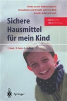 Hoe, Thoma Hoek, Thomas Hoek, Suda, Dagmar Suda - Sichere Hausmittel für mein Kind