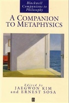Kim, Chong Ed Kim, Chong Ed. Kim, J Kim, Jaegwon Kim, Jaegwon Sosa Kim... - Companion to Metaphysics