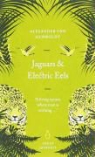 Alexander von Humboldt, Alexander Von Humboldt - Jaguars and Electric Eels