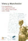 Sigmund Freud - Viena y Manchester