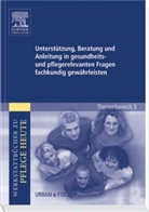 DOLL, Axel Doll, Hummel-Gaat, Sonj Hummel-Gaatz, Sonja Hummel-Gaatz, Axel Doll... - Unterstützung, Beratung und Anleitung in gesundheits- und pflegerelevanten Fragen fachkundig gewährleisten