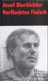 Josef Bierbichler - Verfluchtes Fleisch