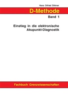 Hans O Dittmer, Hans Otfried Dittmer - D-Methode Band 1