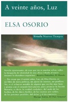 Elsa Osorio - A veinte años, luz