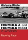 Wolfgang Klopfer - Formula A and Formula 5000 in America