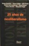 Noam Chomsky - 25 años de neoliberalismo