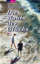 Nancy Toder, Cornelia E Kähler - Die Wahl des Glücks