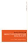 Martin Heidegger - PREGUNTAS FUNDAMENTALES DE LA FILOSOFÍA