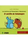 Marion Devaux, Lou Tarr - El castillo de Ratamugre. Las aventuras de Piensantodo y Cabezahueca, un cuento para jugar. Comprensión lectora