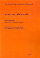 Rolan Fischer, Roland Fischer, Günther Malle - Mensch und Mathematik