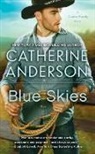 Catherine Anderson - Blue Skies