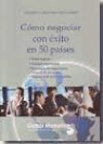 Olegario Llamazares García-Lomas - Cómo negociar con éxito en 50 países